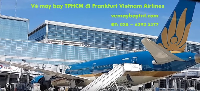 ve_may_bay_TPHCM_di_frankfurt_Vietnam_Airlines